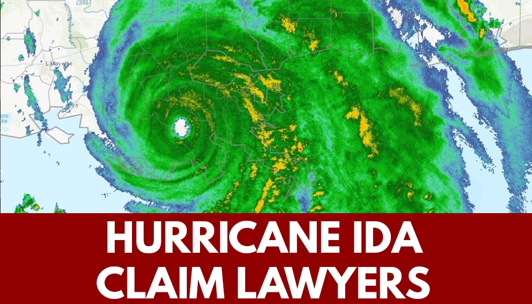 hurricane ida insurance claims - hurricane ida insurance claim lawyer - HURRICANE IDA CLAIM ATTORNEYS