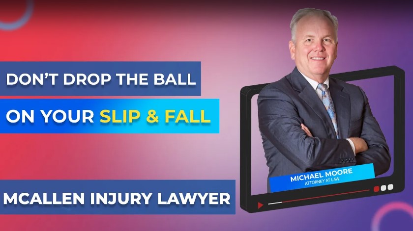 McAllen, Don’t Drop the Ball on Your Slip and Fall – Protect Your Rights!